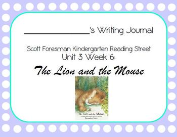Preview of The Lion and the Mouse Writing Journal (Kindergarten Reading Street 3.6)