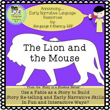 Preview of Lion & the Mouse: Use a Fable to Build Story Re-telling!