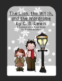 The Lion, the Witch, and the Wardrobe: A Common Core Book Study