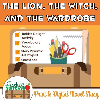 Preview of The Lion, the Witch, and the Wardrobe {Novel Study & Art} - PRINT & DIGITAL