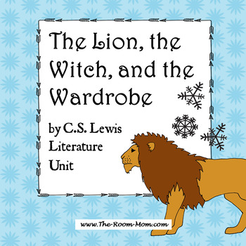 Preview of The Lion, the Witch, and the Wardrobe Novel Study Unit and Literature Guide