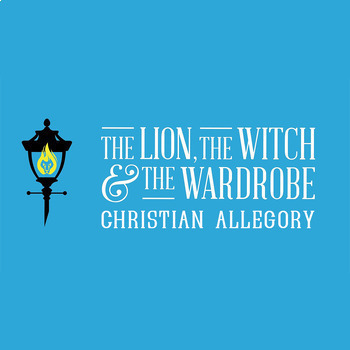The Lion, The Witch, and the Wardrobe: The Complete Guide to Christian  Symbolism and Bible References in C. S. Lewis' The Chronicles of Narnia