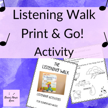 Preview of The Listening Walk Print & Go Music Activity Sheets | Perfect for subs!