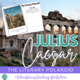 The Literary Polaroid Julius Caesar:  Creative Activities 