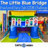 The Little Blue Bridge Fractured Fairy Tale STEM Activity