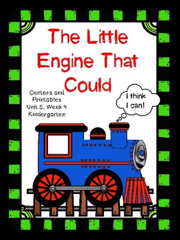 Preview of The Little Engine That Could, Kindergarten, Centers and Printables