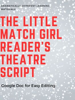 Preview of The Little Match Girl Reader's Theatre Script- Google Doc  Easy Editing Seasonal
