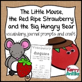 The Little Mouse, the Red Ripe Strawberry and the Big Hung