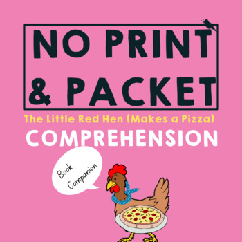 Preview of The Little Red Hen Makes a Pizza Comprehension Boom Cards & Printable Activities