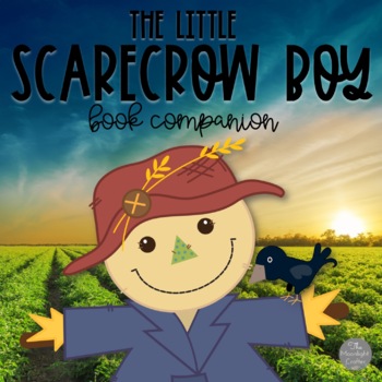 Preview of The Little Scarecrow Boy Book Companion