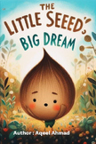 The Little Seed Big Dream