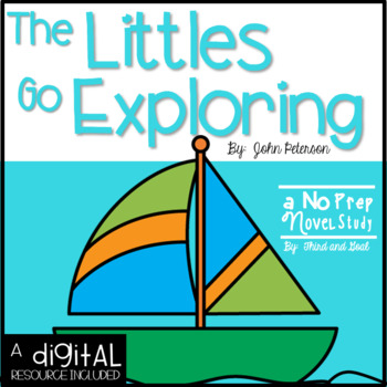 Preview of The Littles Go Exploring Novel Unit and DIGITAL Resource
