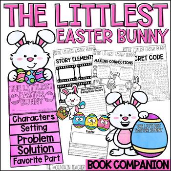 Preview of The Littlest Easter Bunny Activities Easter Read Aloud Reading Comprehension