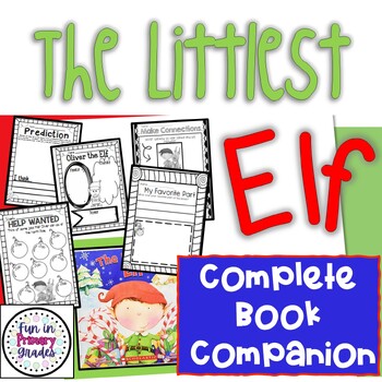 Preview of The Littlest Elf  Book Companion and Activities