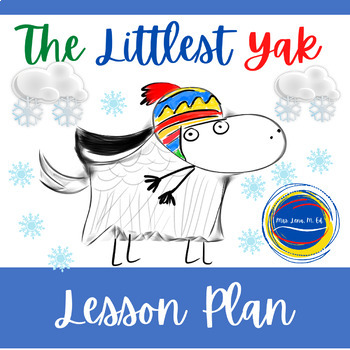 Preview of The Littlest Yak by Fraser Winter Lesson