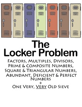 Preview of The Locker Problem: Factors, Multiples, Primes, Composites, Squares
