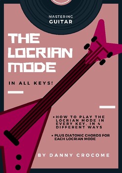 Preview of The Locrian Mode In All Keys (4 Ways To Play)