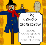 The Lonely Scarecrow Book Companion and Sequencing