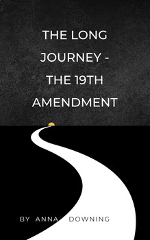 Preview of The Long Journey-19th Amendment-Women's Suffrage-Newcomers EngFrSpPort Bundle