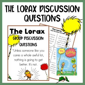 Preview of The Lorax Discussion Questions - The Lorax Earth Day Book Class Discussion