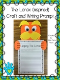 The Lorax (INSPIRED) Craft and Writing Prompt