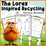 The Lorax Inspired Recycling Activities Worksheet