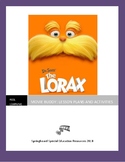 The Lorax: Movie Buddy, Activities and Lesson Plan