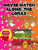 The Lorax - Movie Watch Along - Story Elements