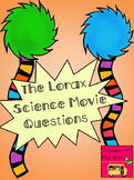 The Lorax Science Movie Questions