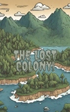 The Lost Colony- Children's story of the lost colony of Roanoke