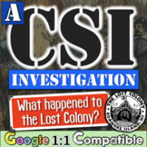 The Lost Colony of Roanoke 13 Colonies CSI Investigation Activity Lesson