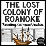 The Lost Colony of Roanoke Reading Comprehension Colonial 