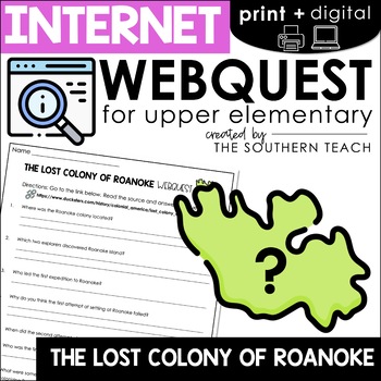 Preview of Colony of Roanoke WebQuest - Internet Scavenger Hunt Digital Inquiry Activity