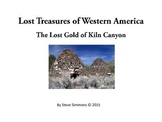 The Lost Gold of Kiln Canyon