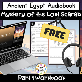 Preview of The Lost Scarab Part 1 | Ancient Egypt Podcast Story & Worksheets | Grades 2-4