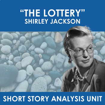 Preview of The Lottery by Shirley Jackson | FULL Short Story Lesson w/ Slides & Handouts!