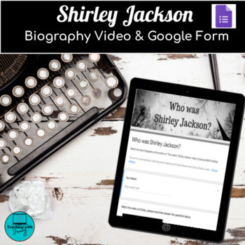 Preview of The Lottery's Shirley Jackson Mini Biography Unit: Including Video & Google Form