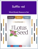 The Lotus Seed Word Work (Suffix -ed)