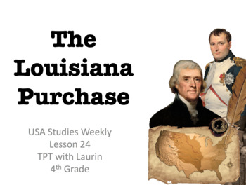 Preview of The Louisiana Purchase ~ PPT Presentation EDITABLE