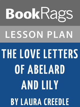 the love letters of abelard and lily summary
