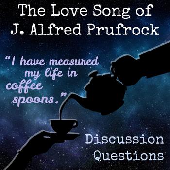 Preview of The Love Song of J. Alfred Prufrock Discussion Questions