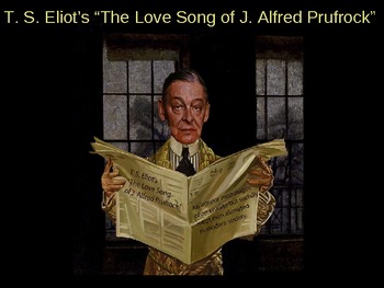 Preview of The Love Song of J. Alfred Prufrock Power Point