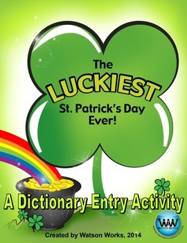 Preview of The Luckiest St. Patrick's Day Ever! A Dictionary Entry Activity