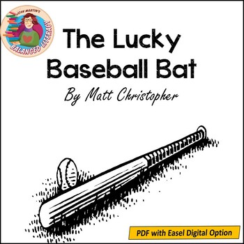 The Lucky Baseball Bat, by Matt Christopher: A Bookclub Packet | TpT