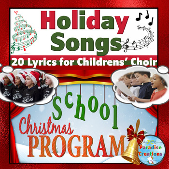 Preview of The Lyrics to Holiday Songs for Chidrens' School Choir Program