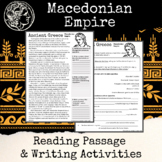 The Macedonian Empire Ancient Greece Reading Passage and W