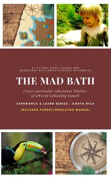 Preview of The Mad Bath - Costa Rica - Experience & Learn Series