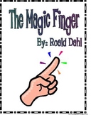 The Magic Finger by Dahl Reading Response Literature Circl
