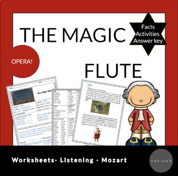 Preview of The Magic Flute, Opera, Mozart (Facts, activities, listening). With answer keys!