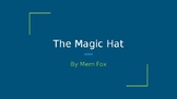 The Magic Hat Comprehension PPT